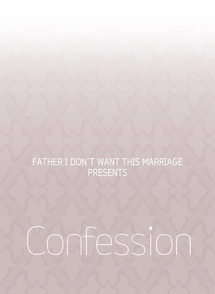 Father, I Donโ€t Want to Get Married! 111 134